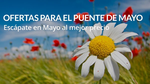 Ofertas y Escapadas en Mayo